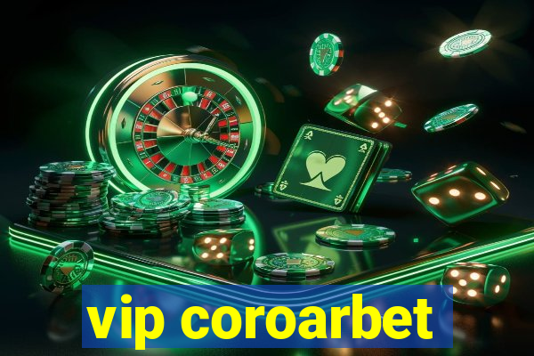 vip coroarbet